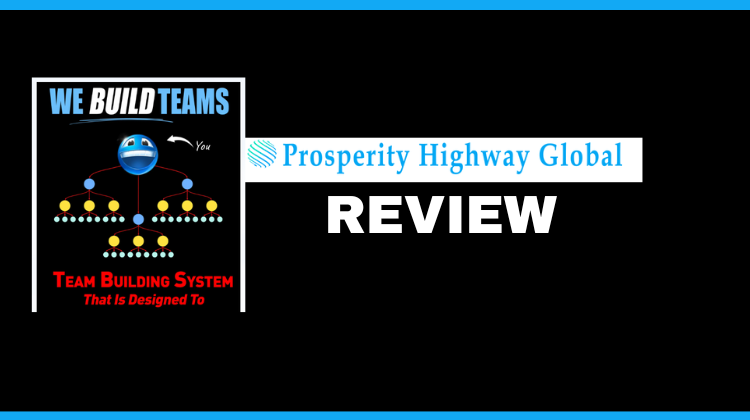 Prosperity Highway Global MLM Review