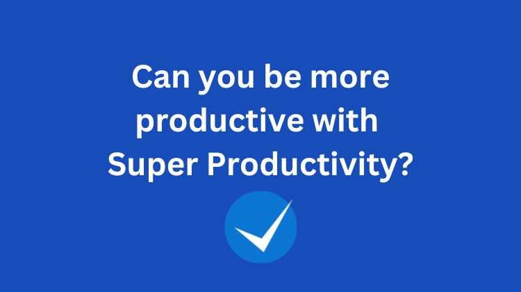 Super productivity app review