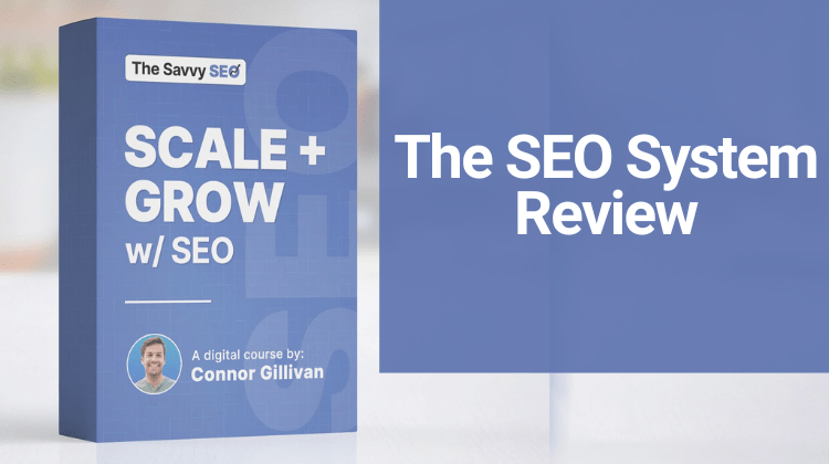 The SEO System Review